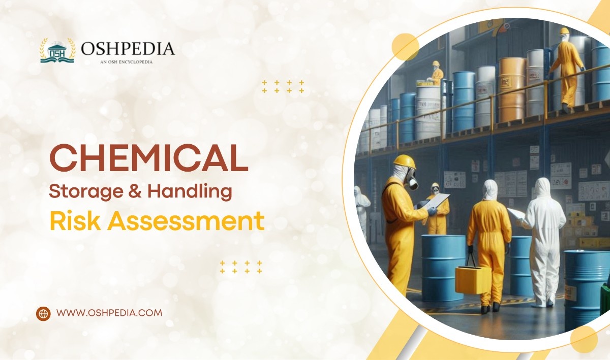 Chemical Storage and Handling Risk Assessment-oshpedia.com